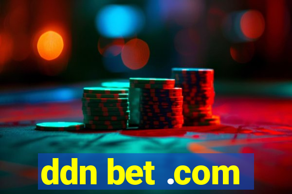 ddn bet .com